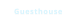 Guesthouse