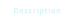 Description