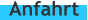 Anfahrt