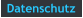 Datenschutz