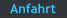 Anfahrt