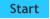 Start