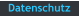 Datenschutz