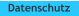 Datenschutz
