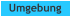 Umgebung
